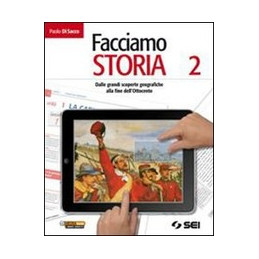 facciamo-storia--2-dalle-grandi-scoperte-geografiche-alla-fine-dellottocento-vol-2