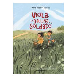 viola-la-gallina-e-il-soldato