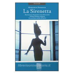 sirenetta-divertissement-drammatico-tratto-dal-racconto-di-hans-christian-andersen-ediz-bilingue
