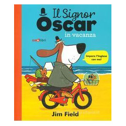 signor-oscar-in-vacanza-il