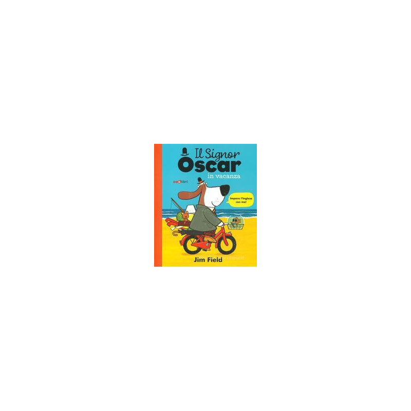 signor-oscar-in-vacanza-il