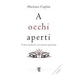 a-occhi-aperti-il-discernimento-sul-sentiero-spirituale