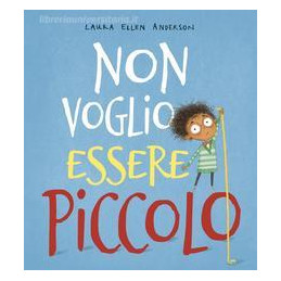 non-voglio-essere-piccolo