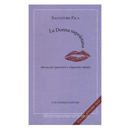 la-donna-napoletana-divisa-per-quartieri-e-impronte-labiali