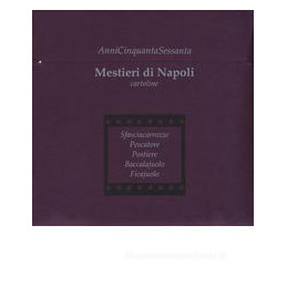 annicinquantasessanta-mestieri-di-napoli