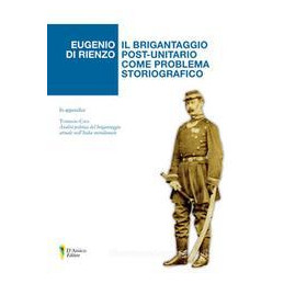 il-brigantaggio-post-unitario-come-problema-storiografico-in-appendice-laquoanalisi-politica-del