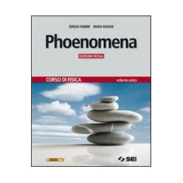 phoenomena---edizione-rossa-corso-di-fisica---volume-unico-vol-u