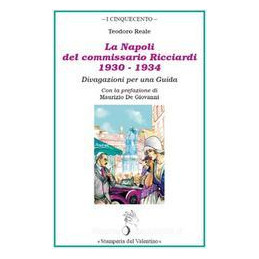 la-napoli-del-commissario-ricciardi-1930-1934-divagazioni-per-una-guida