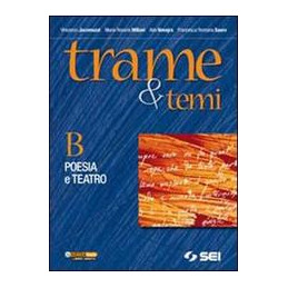 trame--temi---vol-b-vol-b---poesia-e-teatro-vol-u