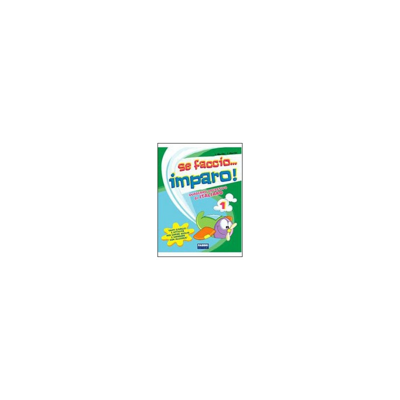 SE FACCIO IMPARO ITALIANO 1 SE FACCIO IMPARO ITALIANO 1