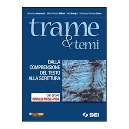 trame--temi---dalla-comprensione-del-testo-alla-scrittura-con-prove-invalsiocse-pisa-vol-u