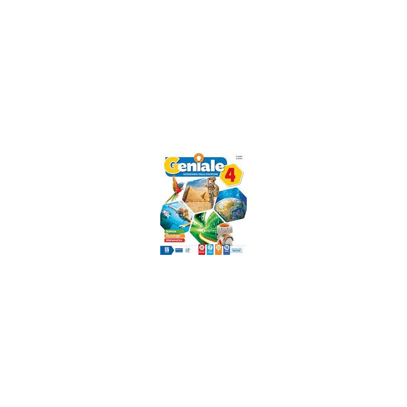 GENIALE 4 AREA MATEMATICA/SCIENZE Vol. 1 GENIALE 4 AREA MATEMATICA/SCIENZE Vol. 1