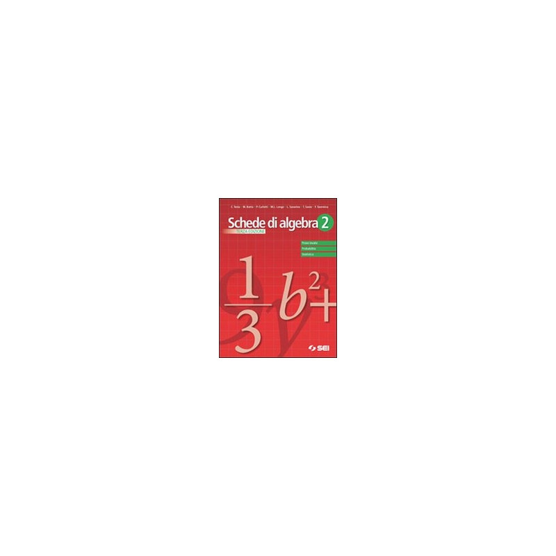 schede-di-algebra-2-terza-edizione-prove-invalsi---probabilita---statistica-vol-2 schede-di-algebra-2-terza-edizione-prove-invalsi---probabilita---statistica-vol-2