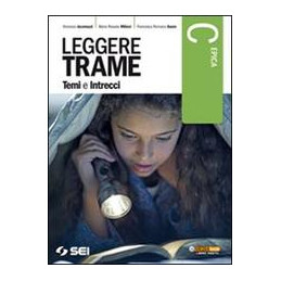 leggere-trame-vol-c-epica-temi-e-intrecci-vol-u