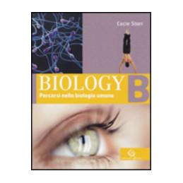 BIOLOGY   VOLUME   B PERCORSI NELLA BIOLOGIA UMANA Vol. U