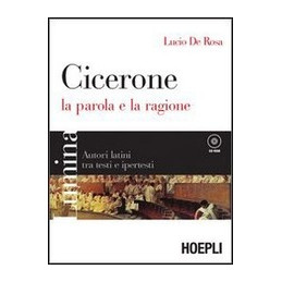 LUMINA   CICERONE, LA PAROLA E LA RAGIONE  Vol. U