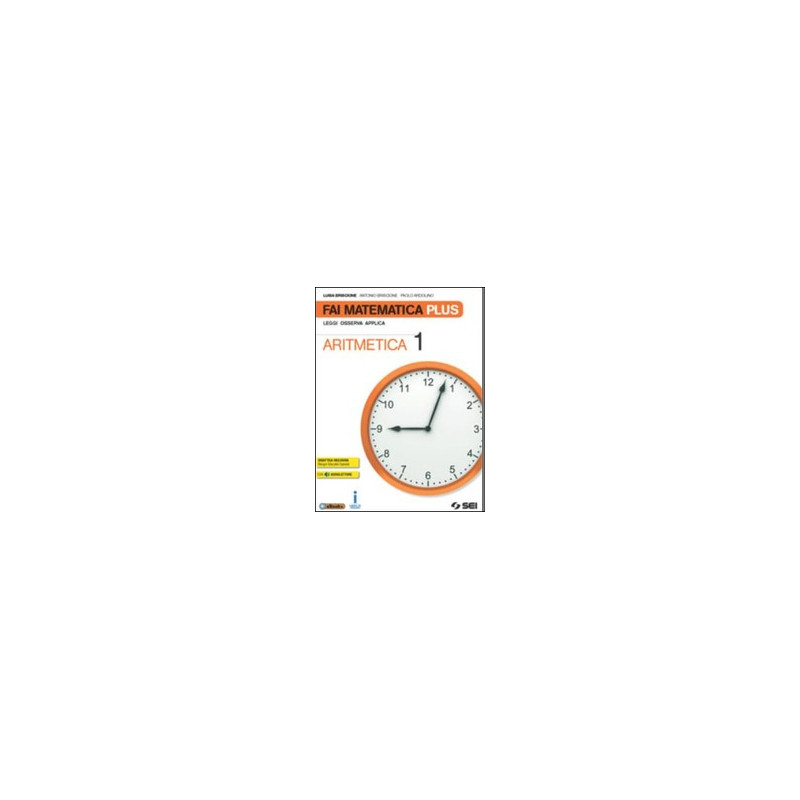 fai-matematica-plus--leggi-osserva-applica-aritmetica-1--geometria-1--matematica-in-gioco-1--tav fai-matematica-plus--leggi-osserva-applica-aritmetica-1--geometria-1--matematica-in-gioco-1--tav