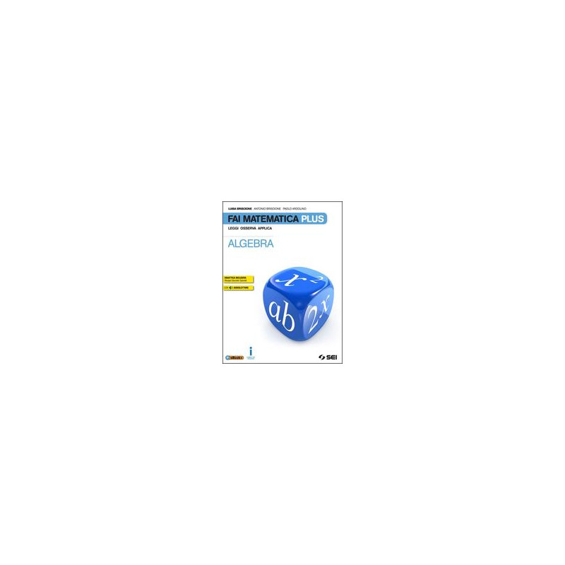 fai-matematica-plus--leggi-osserva-applica-algebra--geometria-3--preparati-allesame--matematica fai-matematica-plus--leggi-osserva-applica-algebra--geometria-3--preparati-allesame--matematica