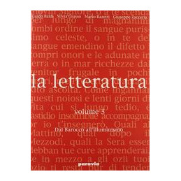 LETTERATURA (LA)   VOLUME 3 DAL BAROCCO ALL`ILLUMINISMO VOL. 3