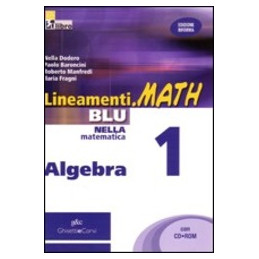 LINEAMENTI.MATH BLU ALGEBRA 1 + CD ROM VOL. 1