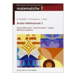MATEMATICHE TOMO F: ANALISI INFINITESIMALI. CALCOLO DIFFERENZIALE. STUDIO DI FUNZIONI. Vol. U