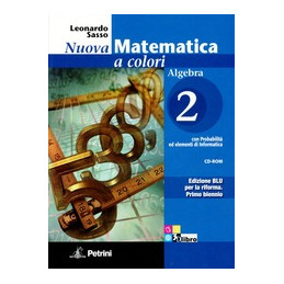 NUOVA MATEMATICA A COLORI   EDIZIONE BLU ALGEBRA 2 + QUADERNO DI RECUPERO + CD ROM Vol. 2