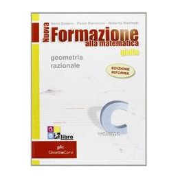 NUOVA FORMAZIONE ALLA MATEMATICA   GIALLO C. GEOMETRIA RAZIONALE + CD ROM Vol. U