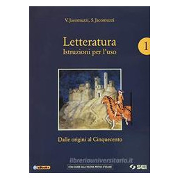 letteratura-istruzioni-per-luso--vol1corso-scrite-prepnuovo-esame-1-dalle-origini-al-cinquece