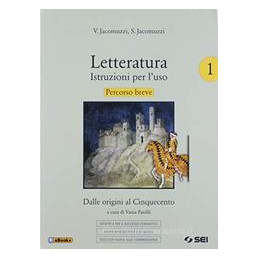 letteratura-istruzioni-per-luso--percorso-breve-1-didattica-per-il-successo-formativo-vol-1