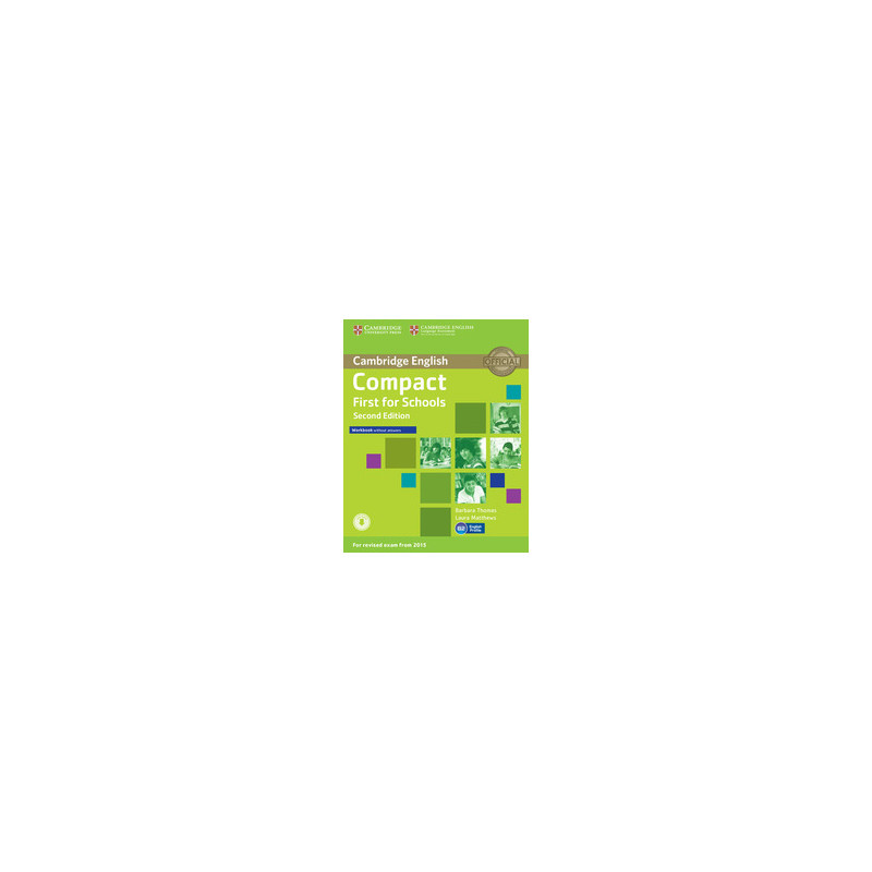 compact-first-for-schools---2nd-edition-orkbook-ithout-ansers-ith-audio-cd compact-first-for-schools---2nd-edition-orkbook-ithout-ansers-ith-audio-cd