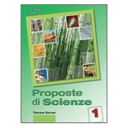PROPOSTE DI SCIENZE   1  Vol. 1