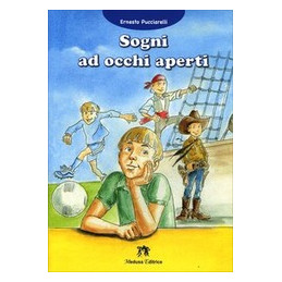 SOGNI A OCCHI APERTI  Vol. U
