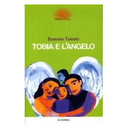 TOBIA E L`ANGELO  Vol. U