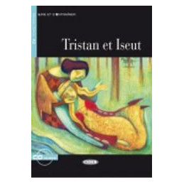 TRISTAN ET ISEUT LIVRE + CD Vol. U