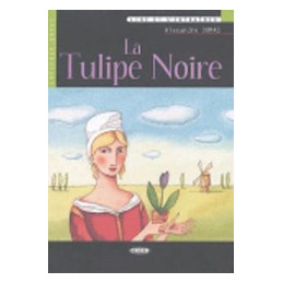 TULIPE NOIRE (LA) + CD  Vol. U