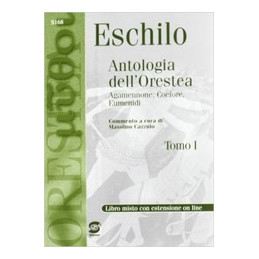 ESCHILO : ANTOLOGIA DELL`ORISTEA TOMO I + TOMO II Vol. U