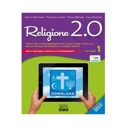 RELIGIONE 2.0 VOLUME 1   CON VANGELI E ATTI APOSTOLI TESTO E GUIDA DI LETTURA VOLUME 1 Vol. 1