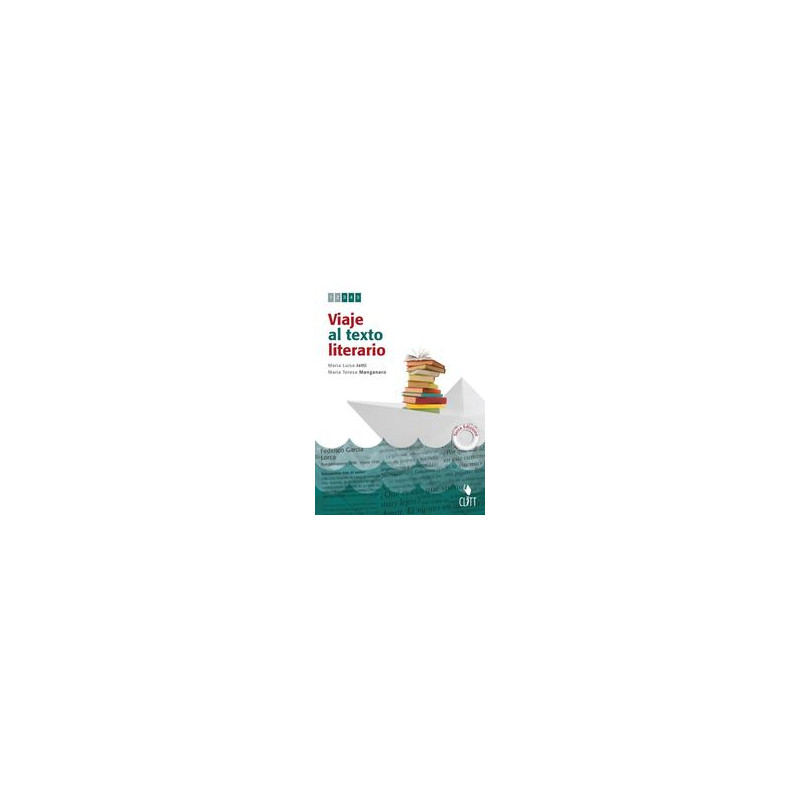 VIAJE AL TEXTO LITERARIO 3ED. (LM LIBRO MISTO) Vol. U VIAJE AL TEXTO LITERARIO 3ED. (LM LIBRO MISTO) Vol. U