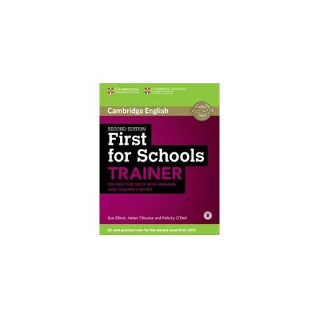 FIRST FOR SCHOOLS TRAINER 2ND EDITION PRACTICE TESTS WITH ANSWERS WITH ...