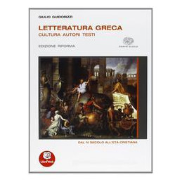 LETTERATURA GRECA 3 EDIZIONE RIFORMA DAL IV SECOLO ALLAETA CRISTIANA Vol. 3