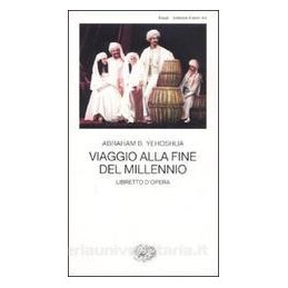 viaggio-alla-fine-del-millennio-libretto