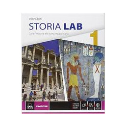 STORIA LAB   VOLUME 1 + EBOOK DALLA PREISTORIA ALLA ROMA REPUBBLICANA + CITT. E COST. Vol. 1