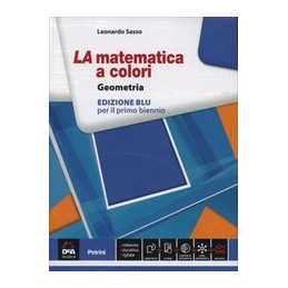 MATEMATICA A COLORI (LA) EDIZIONE BLU GEOMETRIA + EBOOK  Vol. U