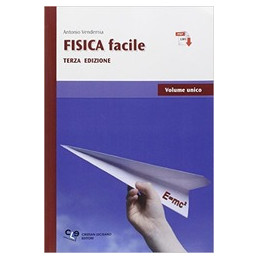 FISICA FACILE III EDIZIONE  Vol. U
