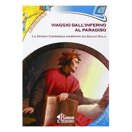 VIAGGIO DALL`INFERNO AL PARADISO DIVINA COMMEDIA Vol. U