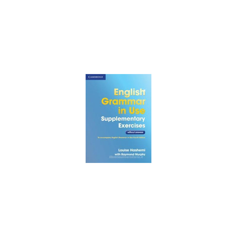english-grammar-in-use-supplementary-excercises-3rd-ed-book-ithout-ansers