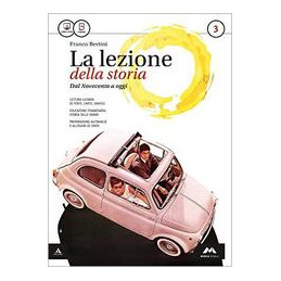 LEZIONE DELLA STORIA (LA) VOLUME 3 + ATLANTE GEOPOLITICO 3 Vol. 3