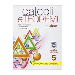 CALCOLI E TEOREMI 5  VOL. 3