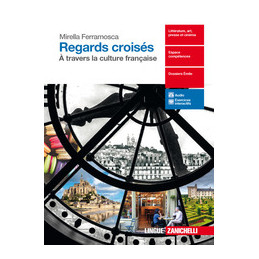 REGARDS CROISES - VOLUME UNICO (LD) A TRAVERS LA CULTURE FRANCAISE Vol. U