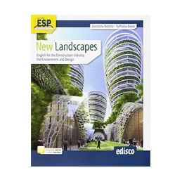 NEW LANDSCAPES ENGLISH FOR THE CONSTRUCTION INDUSTRY, THE ENVIRONMENT AND DESIGN VOL. U
